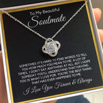 To My Soulmate-"I Live For You" Love Knot Necklace