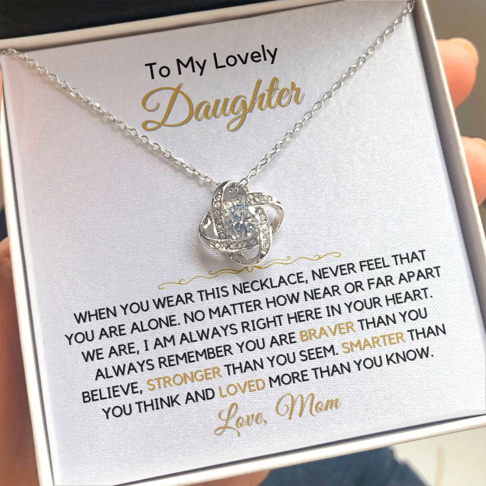 To My Daughter, From Mom-"You Are Never Alone" Love Knot Necklace