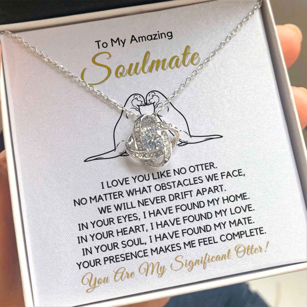 To My Soulmate-"I Have Found My Home" Love Knot Necklace