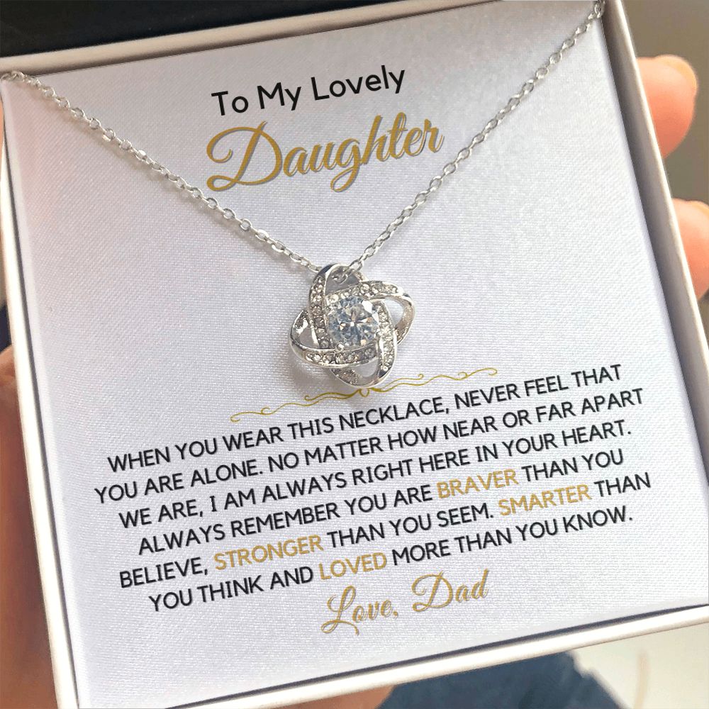 To My Daughter, From Dad-"You Are Never Alone" Love Knot Necklace