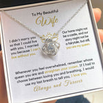 To My Wife-"I Can't Live Without You" Love Knot Necklace