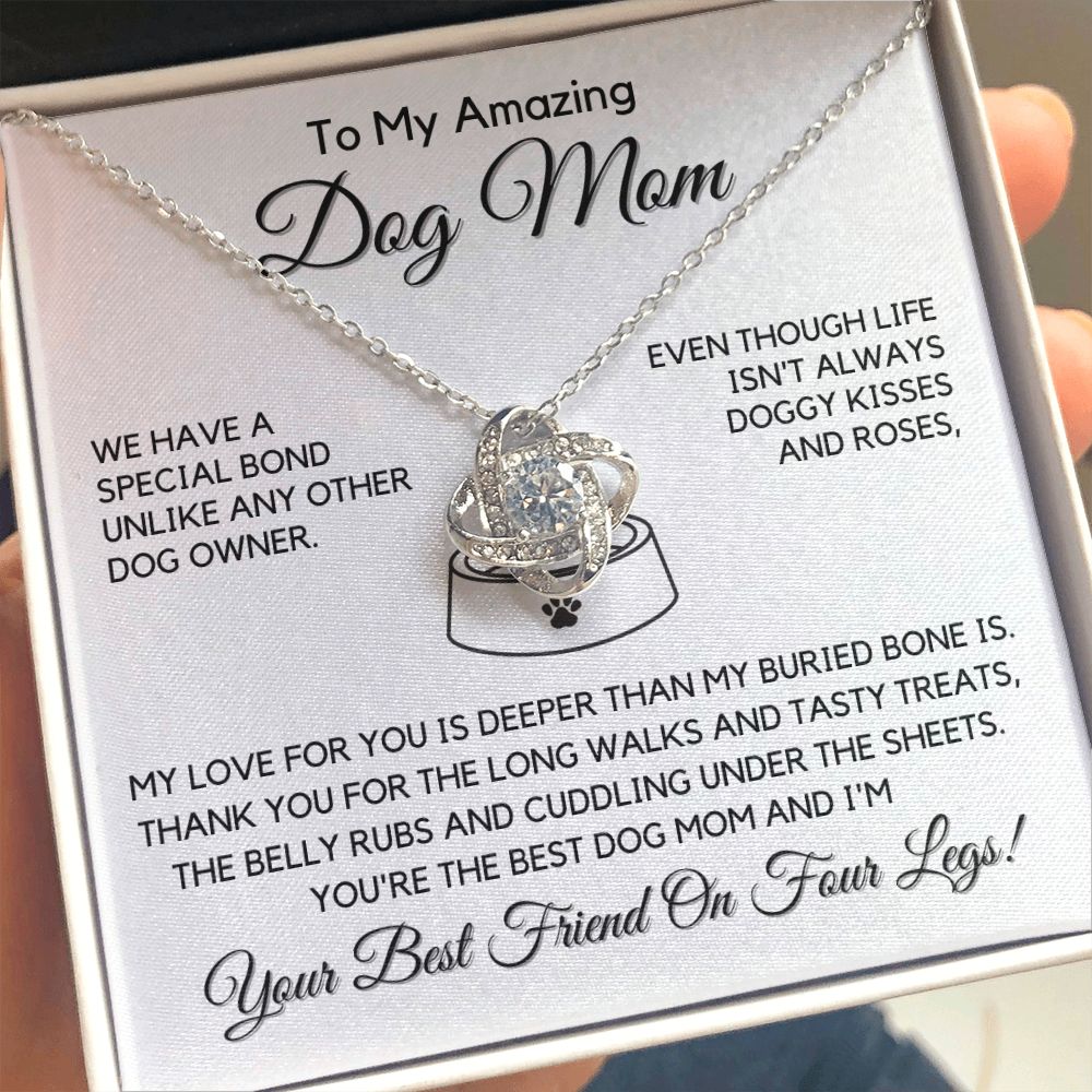 To My Dog Mom-"Special Bond" Love Knot Necklace
