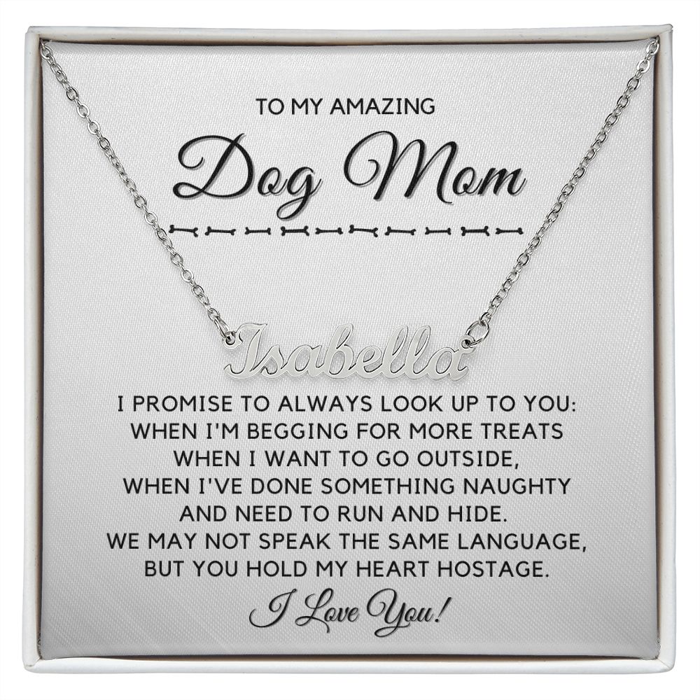To My Dog Mom-"My Promise" Personalized Name Necklace
