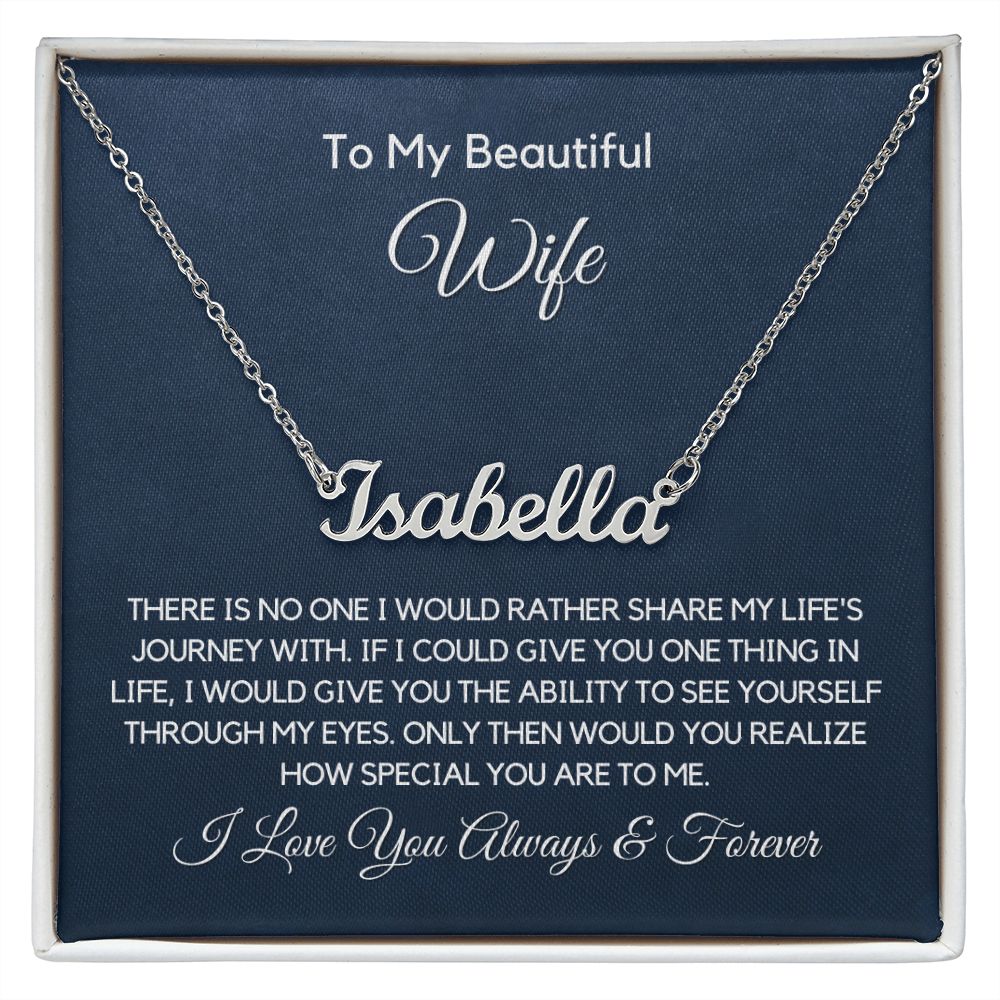 To My Wife-"My Journey With You" Personalized Name Necklace