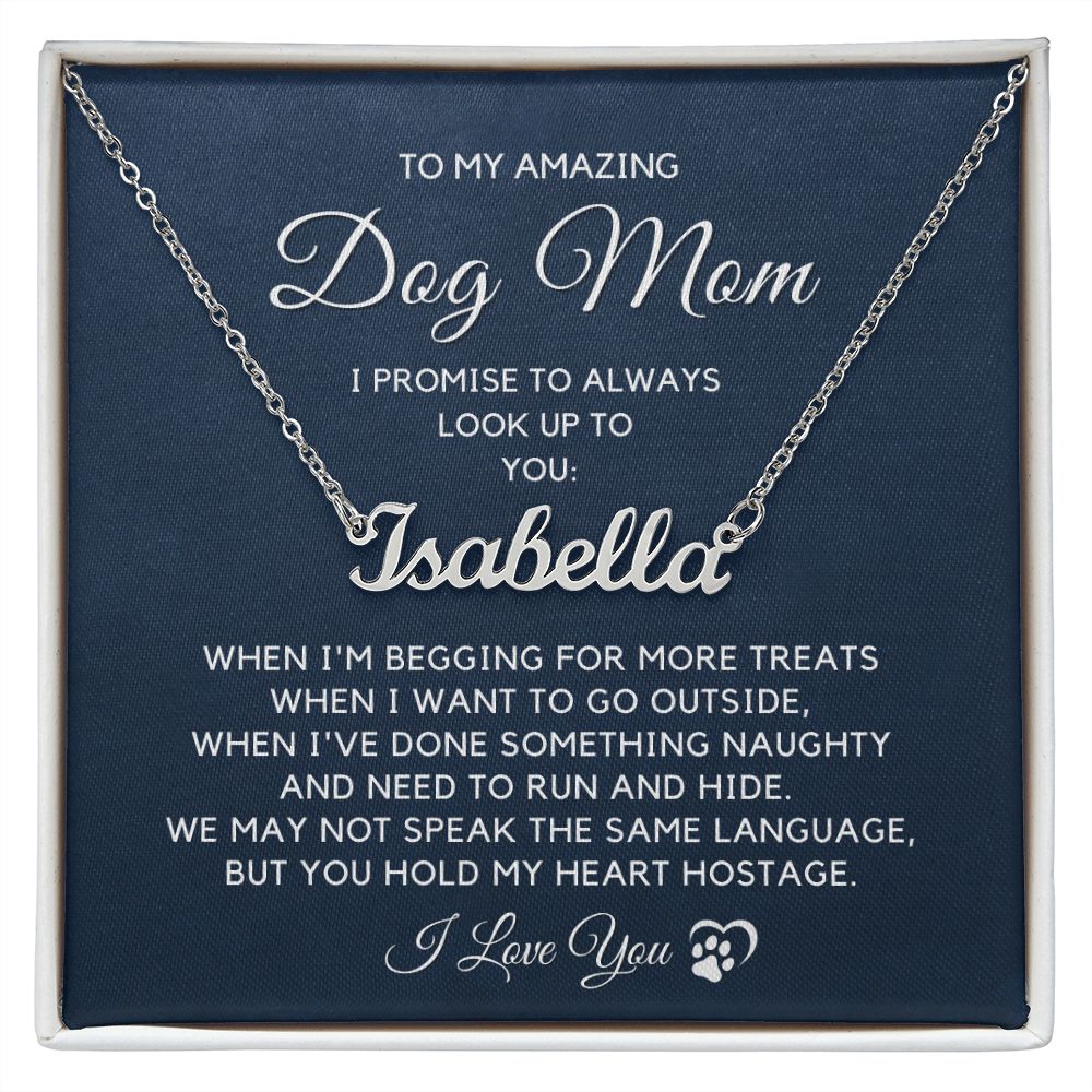 To My Dog Mom-"Begging You" Personalized Name Necklace
