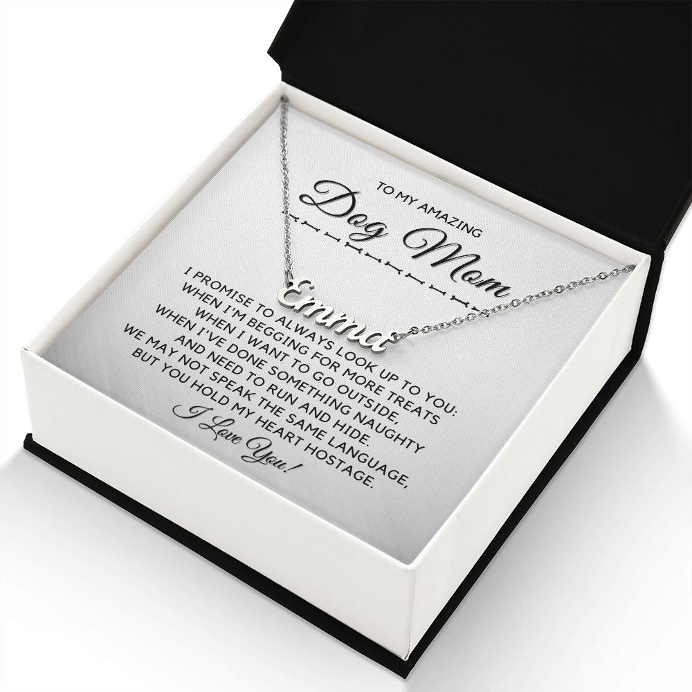 To My Dog Mom-"My Promise" Personalized Name Necklace
