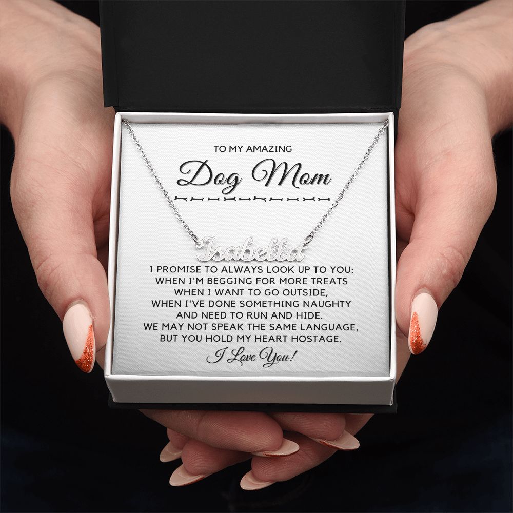 To My Dog Mom-"My Promise" Personalized Name Necklace