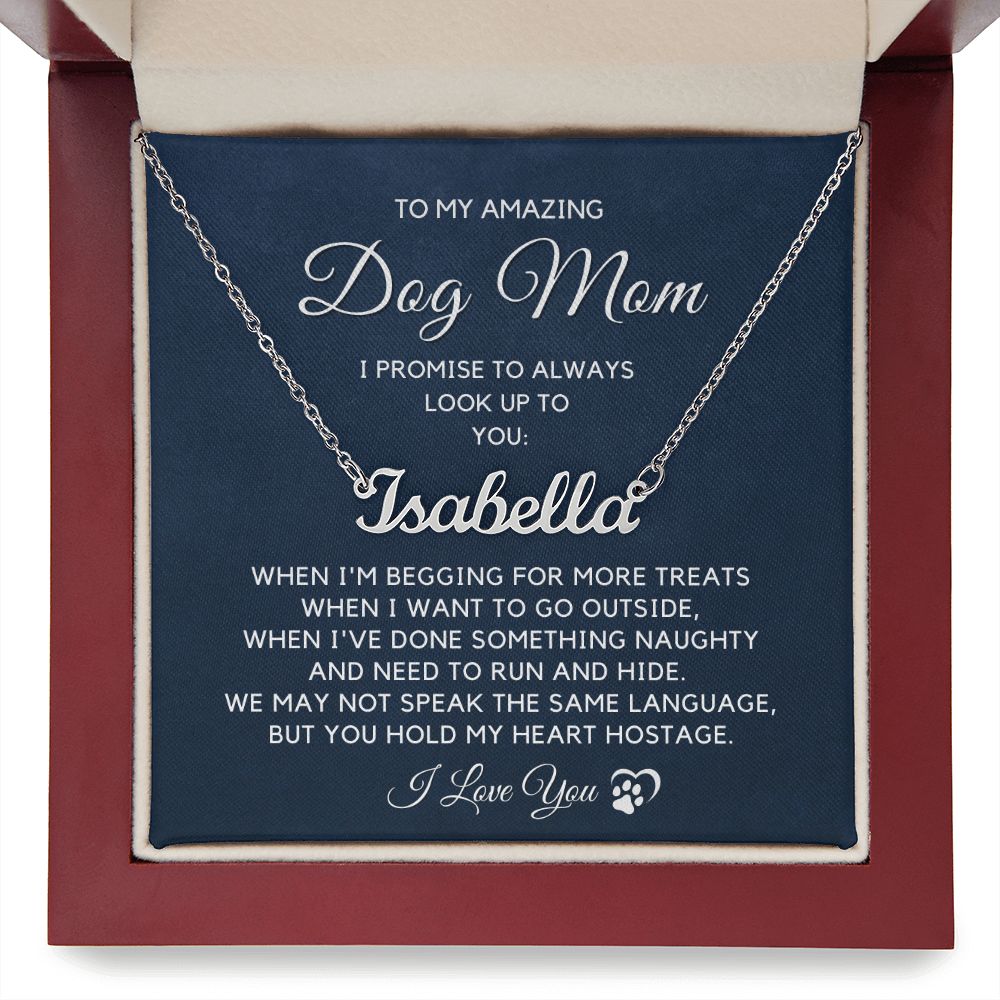 To My Dog Mom-"Begging You" Personalized Name Necklace