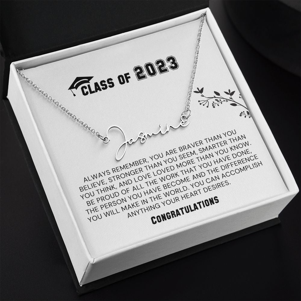 Class of 2023-"Always Remember" Signature Name Necklace