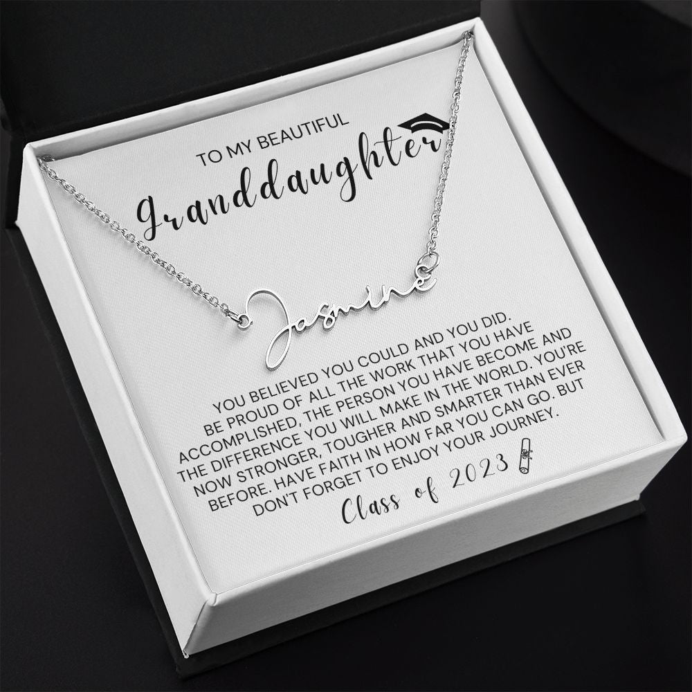 Class of 2023-"My Beautiful Granddaughter" Signature Name Necklace
