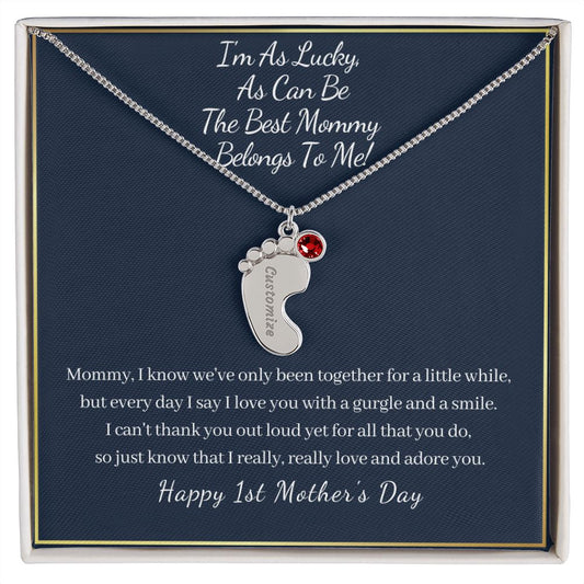 "I'm So Lucky"-Happy 1st Mother's Day-Baby Feet Necklace