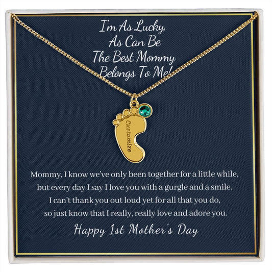 "I'm So Lucky"-Happy 1st Mother's Day-Baby Feet Necklace