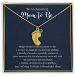 "To An Amazing Mom to Be"-Baby Feet Necklace