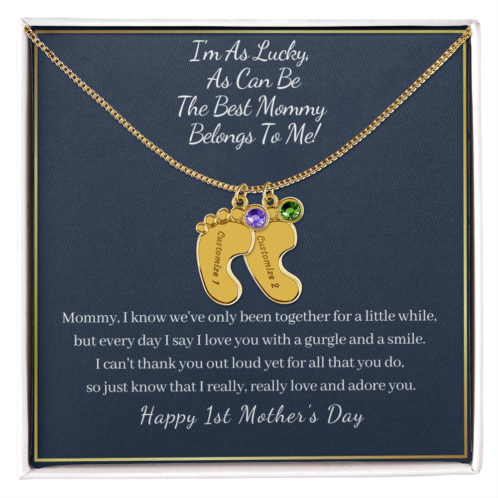 "I'm So Lucky"-Happy 1st Mother's Day-Baby Feet Necklace