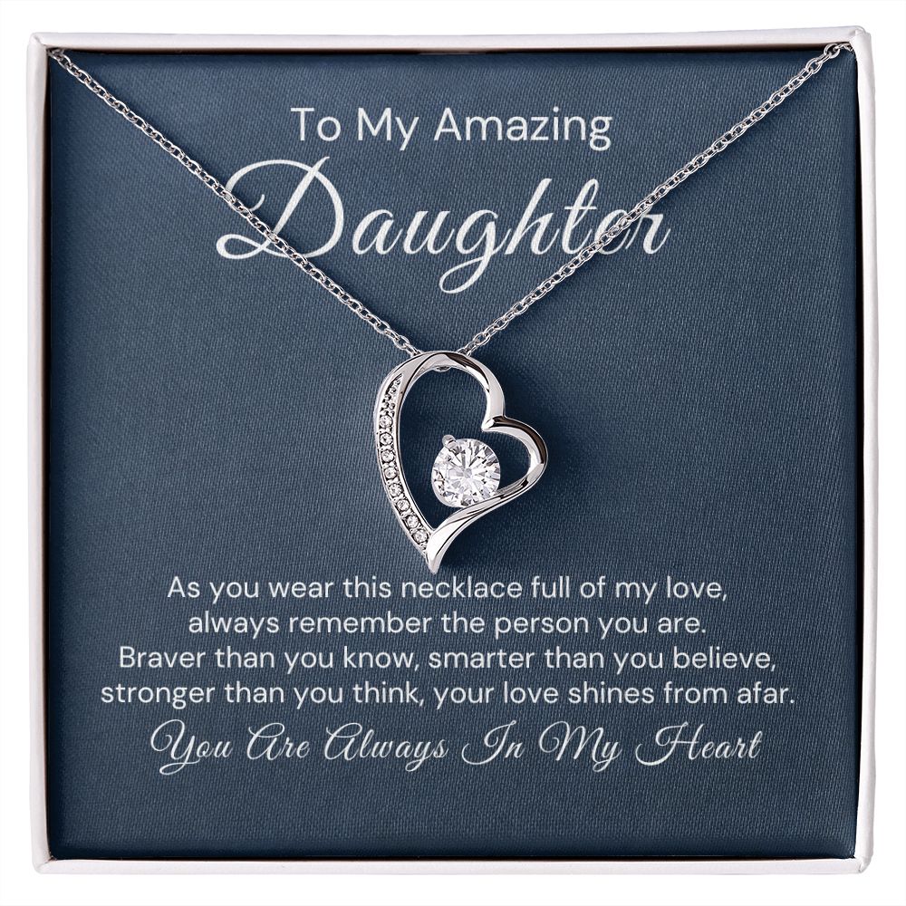 To My Daughter-"Always In My Heart" Forever Love Necklace