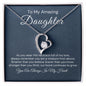 To My Daughter-"Always Full Of My Love" Forever Love Necklace