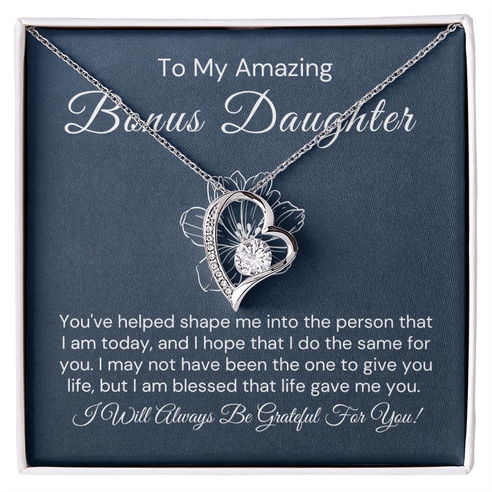 To My Bonus Daughter-"Life Gave Me You" Forever Love Necklace
