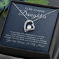 To My Daughter-"Always In My Heart" Forever Love Necklace