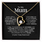 To My Mum-Your Love Forever Love Necklace