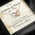 To My Matron of Honor-I Chose You Hearts Necklace