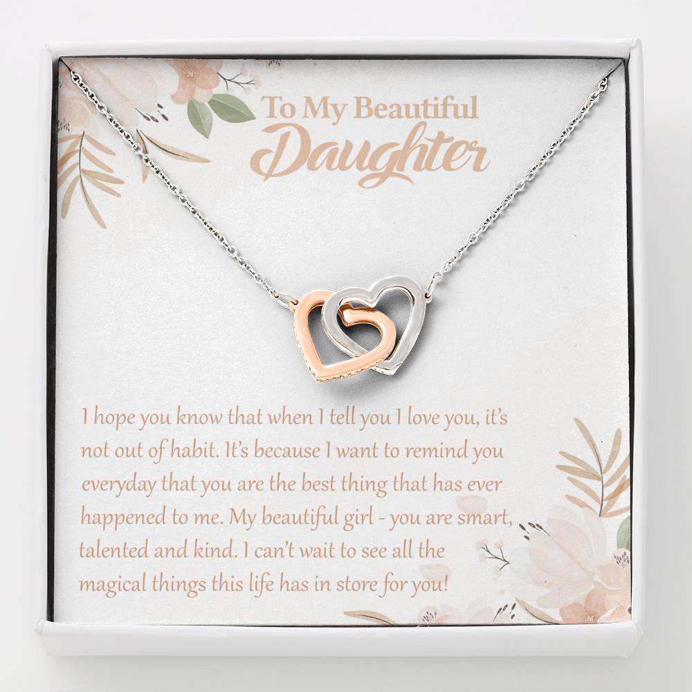 To My Beautiful Daughter-"The Best Thing" Hearts Necklace