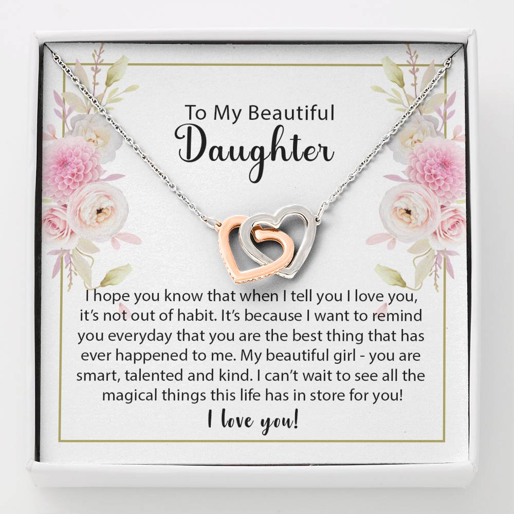 To My Beautiful Daughter-"Best Thing to Me" Hearts Necklace