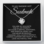 To My Soulmate-"Unbroken Bond" Necklace