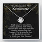 To My Smokin' Hot Soulmate-Sweetest Love-Necklace