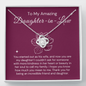 To My Incredible Daughter-In-Law-"Friend and Daughter" Necklace