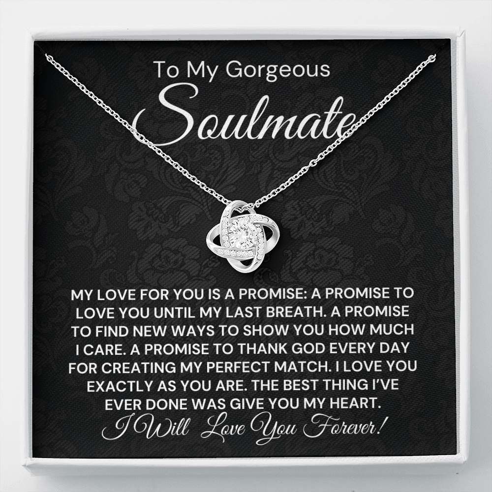 To My Gorgeous Soulmate-"My Promise to You" Necklace