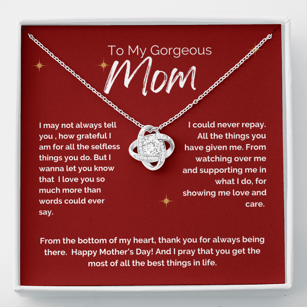 To My Gorgeous Mom-"Your Love and Care" Necklace