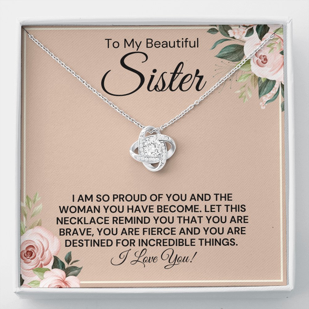 To My Beautiful Sister-"Proud of You" Necklace