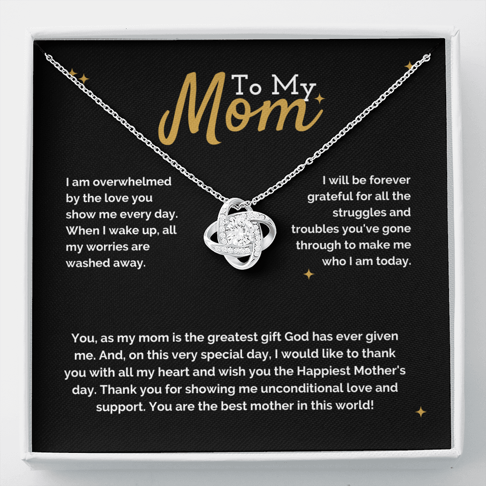To My Mom-"Overwhelmed with Love" Necklace