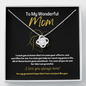 To My Wonderful Mom-"My Greatest Hope" Necklace