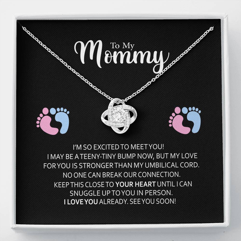 To My Mommy-"So Excited to Meet You" Love Necklace