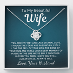 To My Beautiful Wife-"My Last Love" Necklace