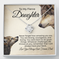 To My Fierce Daughter, from Dad-"You Are Courageous" Necklace