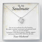 To My Soulmate-For All Eternity, Love Knot Necklace