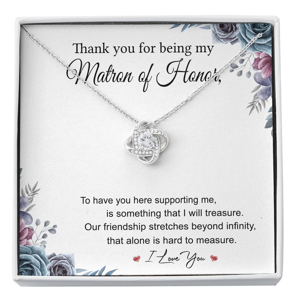To My Matron of Honor-"I Will Treasure You" Necklace