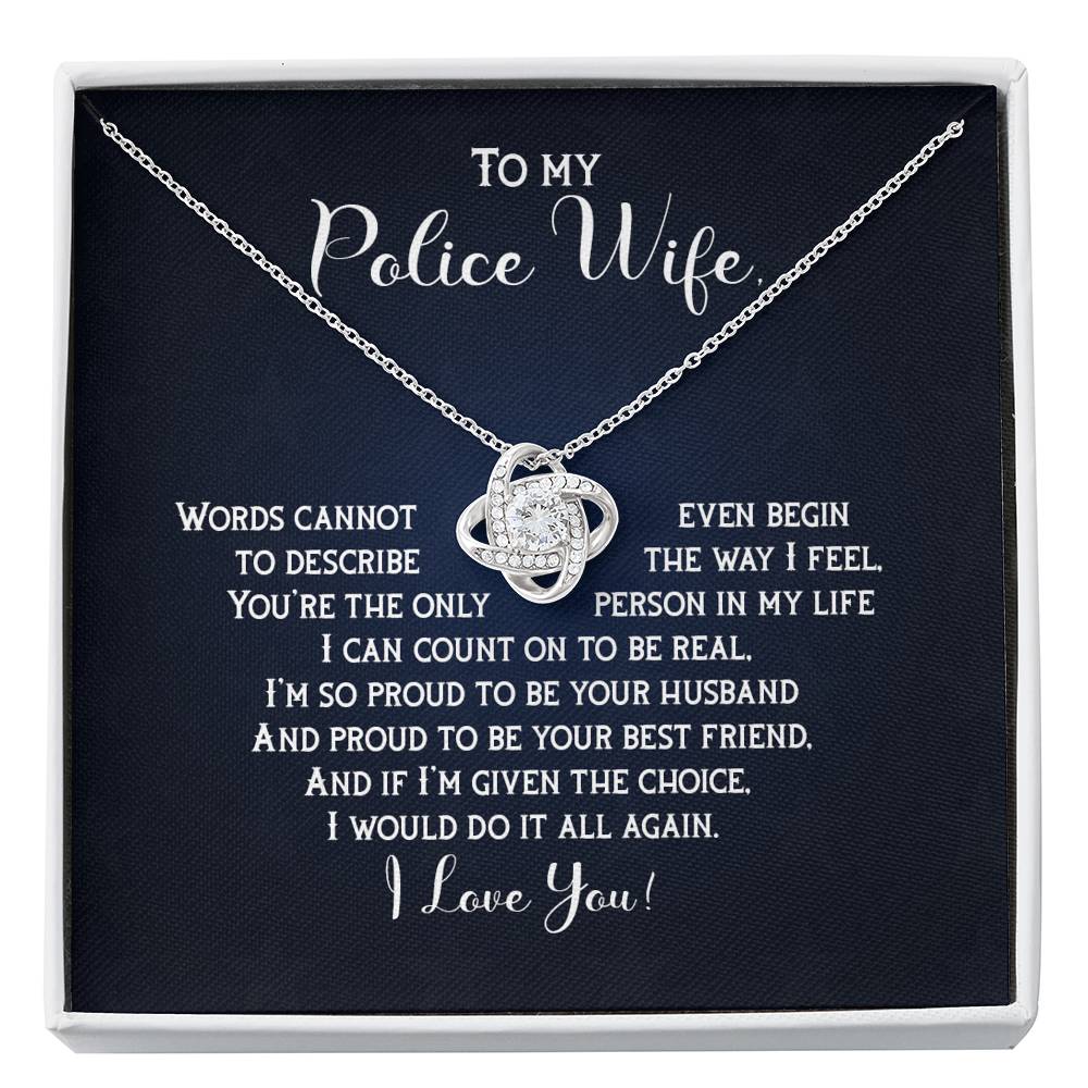 To My Police Wife-I Would Always Choose You