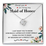 "Thank You for Being My Maid of Honor" Necklace Gift