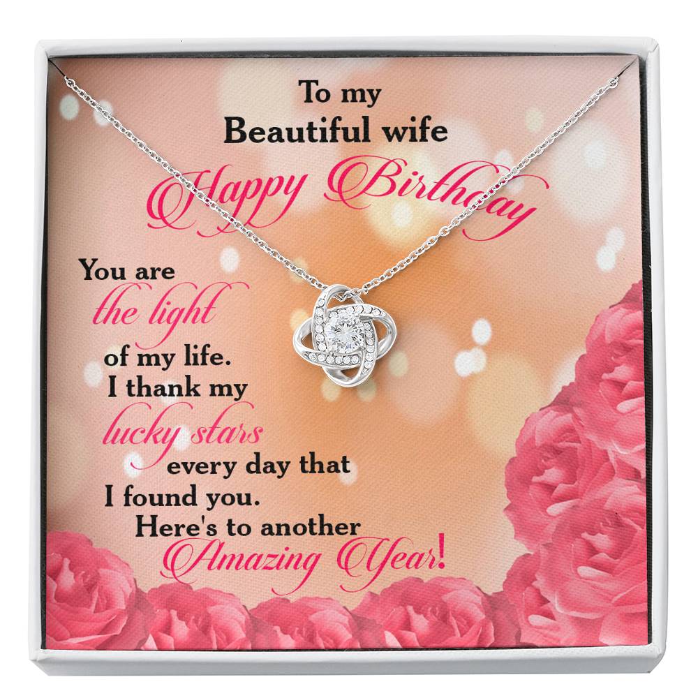 Happy Birthday-Light of My Life, Love Knot Necklace