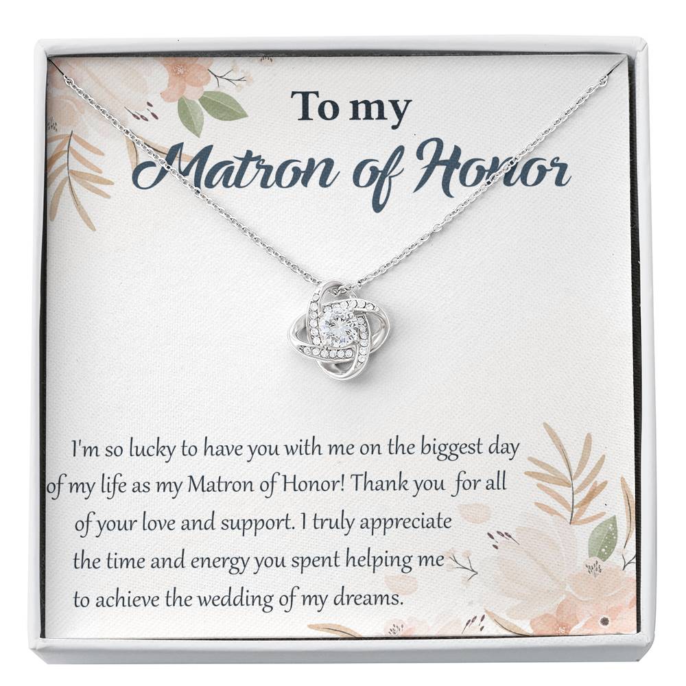 I'm So Lucky to Have You as My Matron of Honor-Necklace