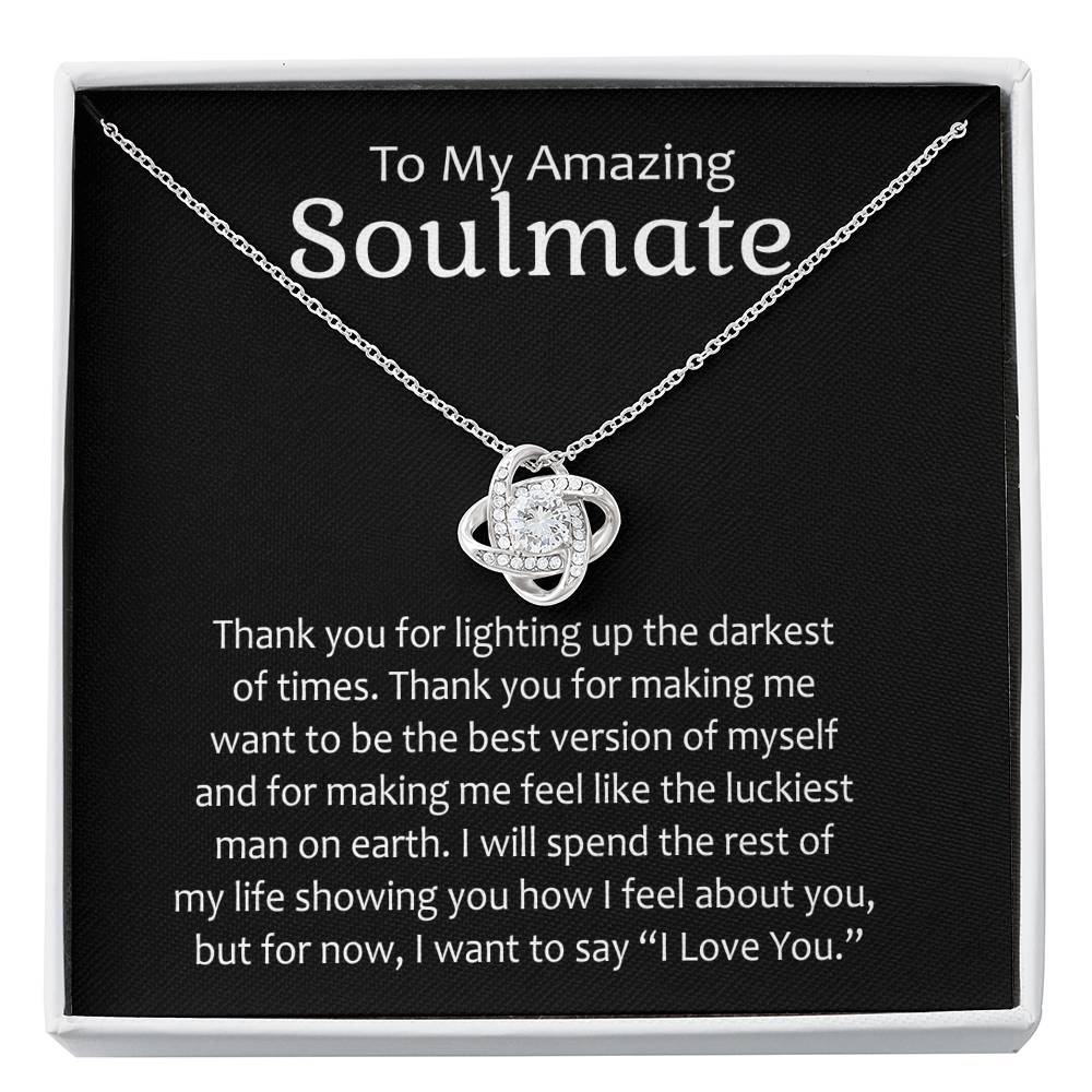 To My Soulmate-"You Light Up the Dark" Necklace
