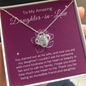 To My Incredible Daughter-In-Law-"Friend and Daughter" Necklace