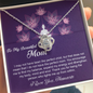To My Beautiful Mom-Love Knot Necklace