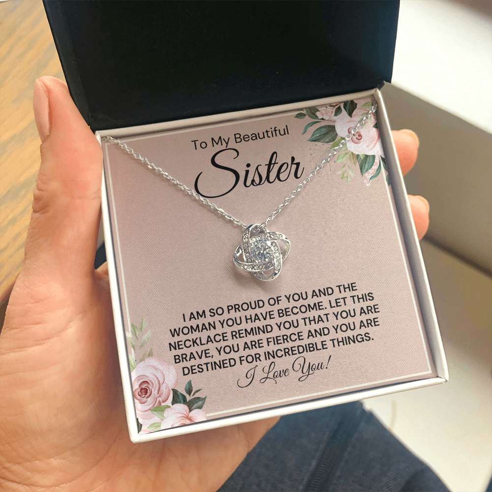 To My Beautiful Sister-"Proud of You" Necklace