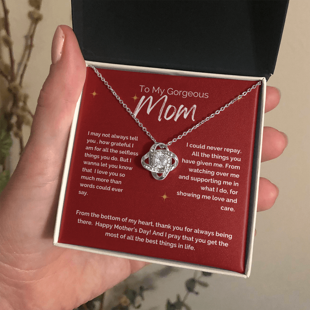To My Gorgeous Mom-"Your Love and Care" Necklace