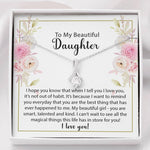 To My Beautiful Daughter-"Best Thing to Me" Alluring Necklace