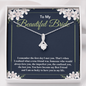 To My Beautiful Bride-"Our First Day" Alluring Necklace